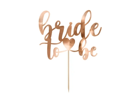Topper - Bride to be - 17.5cm - Różowe złoto